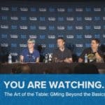 PAX West 2016 – The Art of the Table: GMing Beyond the Basics