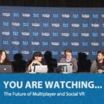 PAX West 2016 – The Future of Multiplayer and Social VR